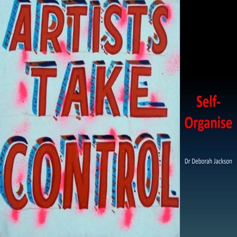 Self Organise: Artists Take Control