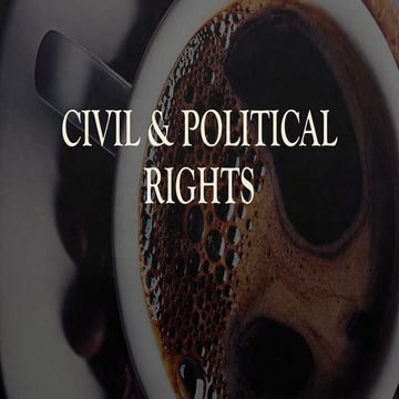 Week 3- Civil & Political Rights Relationship.pptx