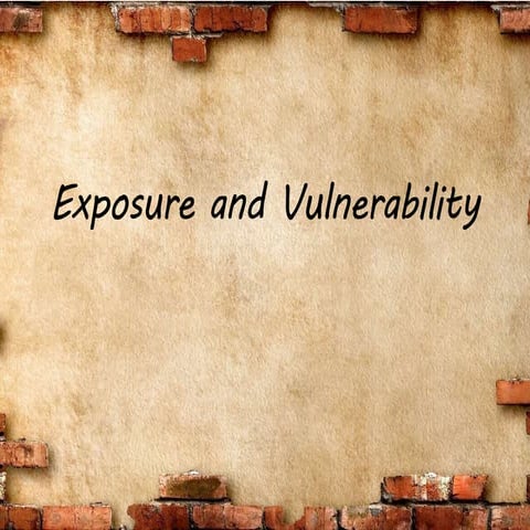Week3-exposureandvulnerability.pptx