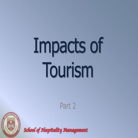 Week 3  impacts of tourism 2