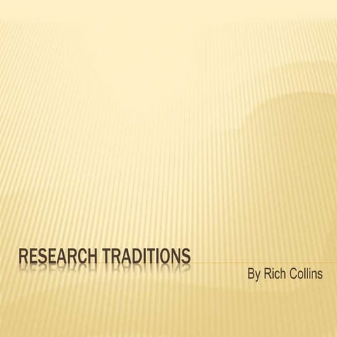 Week 3 - Research Traditions ug level 5.pptx