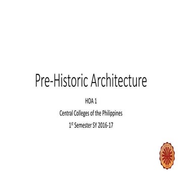 HISTORY: Prehistoric Architecture 1.0