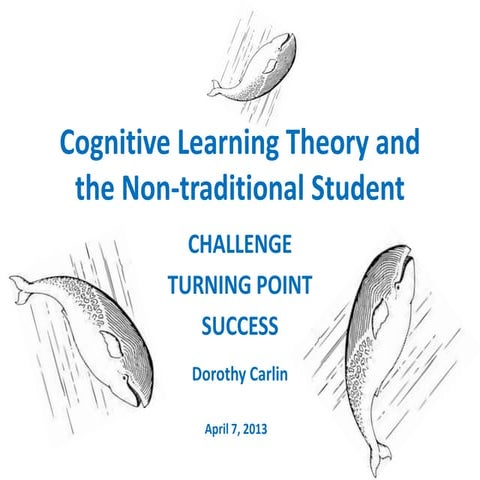 Cognitive learning and the non-traditional student