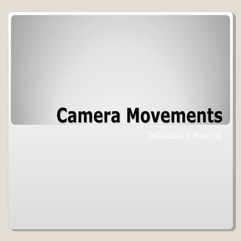 Camera Movements