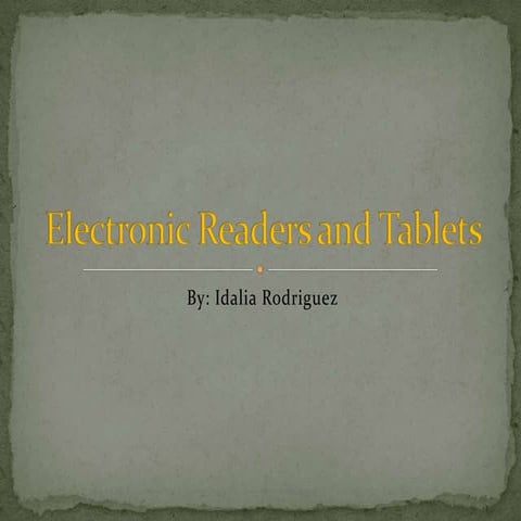 Electronic Readers and Tablets