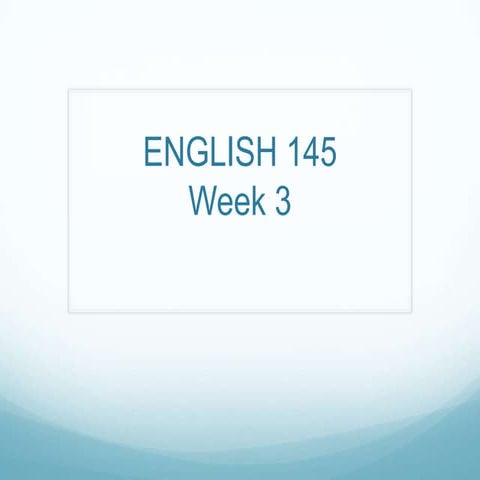 Week 3 engl 145