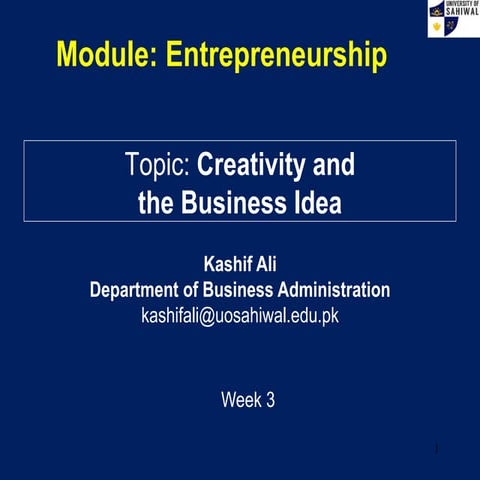 Entrepreneurship we can review the entrepreneurship