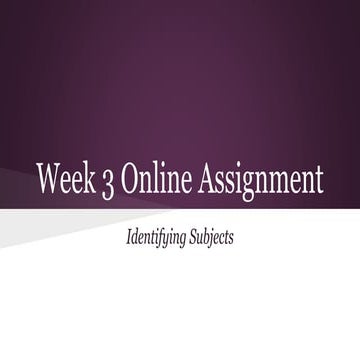 Week 3 Online Assignment | PPT