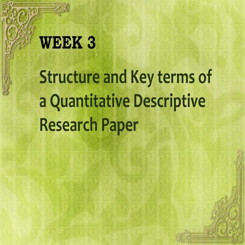 Week3 pptslides  structure and key terms of research report