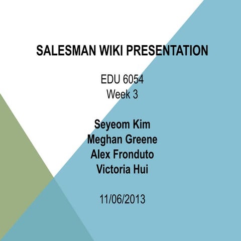Week 3 presentation Salesman wiki 