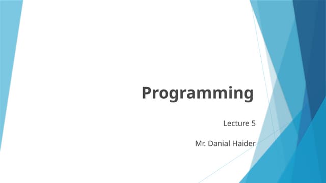 week 3 Programming  lecture 05 (1)  j.pptx