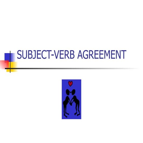 Subject Verb Agreement