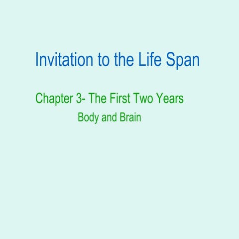 week3 the first two years body and brain.ppt