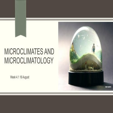 Week 4.1 microclimates and microclimatology