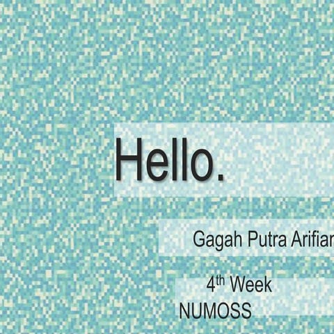 NUMOSS Week 4 - Desktop Environment