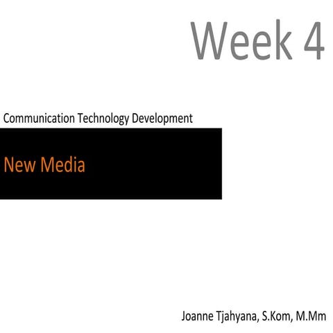 Week 4 - New media