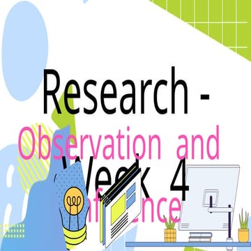 Week 4 - Observation and Inference Presentation.pptx