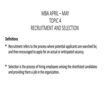 WEEK 4-RECRUITMENT AND Selection on how to select the best team