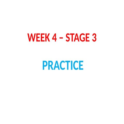 WEEK 4 - STAGE 3 HH.pptxrẻvrvvrvrvvrrvrvrvvrrvrvrv | PPTX