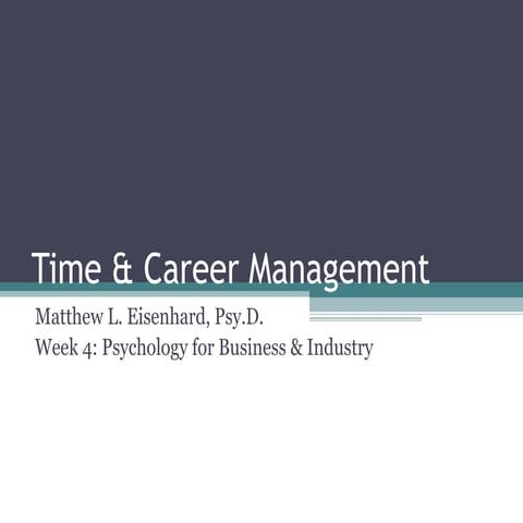 PSY 126 Week 4: Time & Career Management