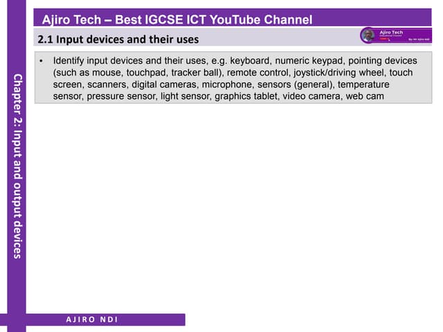 IGCSE ICT - Input and Output Devices - Input Devices and Their Uses - Ajiro T...