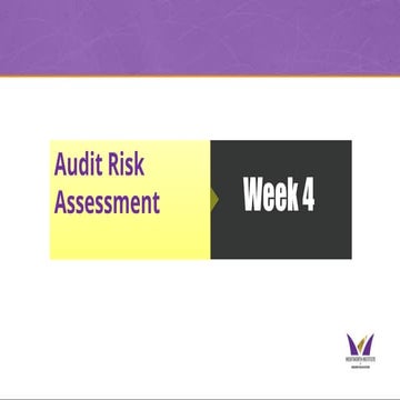 Week 4 Audit planning and Client evaluation and audit risk assessment.pptx