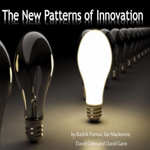 "The New Patterns of Innovation" by Rashik Parmar, Ian Mackenzie, David Cohn ...