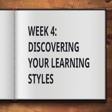 WEEK 4 Discovering Your Learning Styles.pptx
