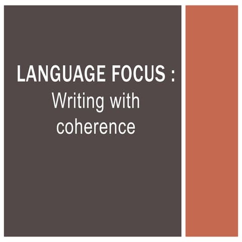 Week4d pptslides  writing with coherence