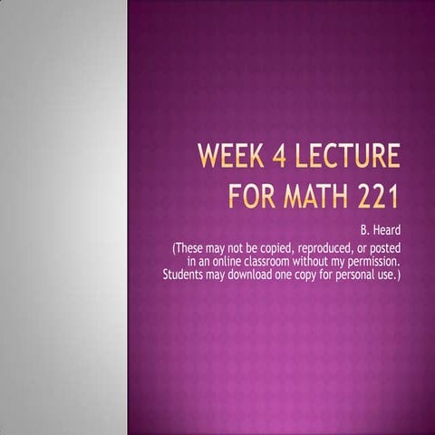 Week 4 lecture_math_221_nov_2012