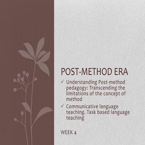 The post method era