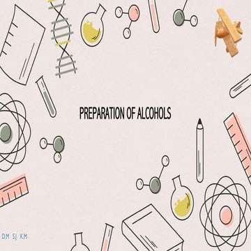 Week 5 Preparation Of Alcohols Pptx