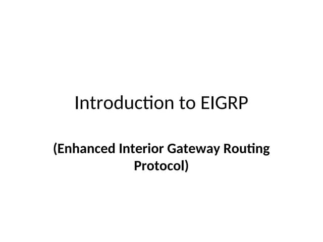 Introduction to EIGRP ppt notes - learn to day.