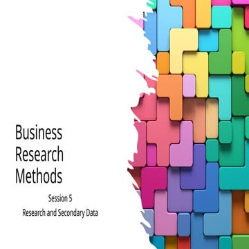 Business Research Methods- Secondary Data