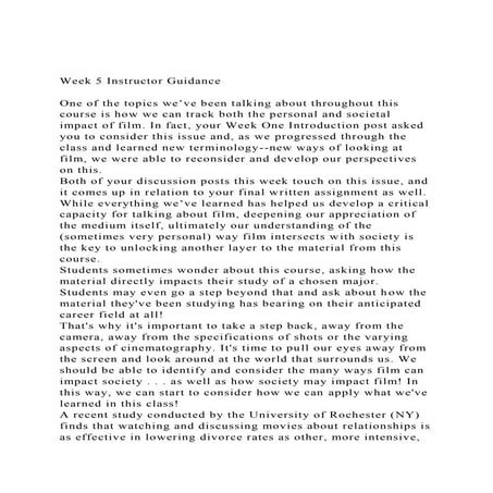 Week 5 Instructor GuidanceOne of the topics we’ve been talki.docx