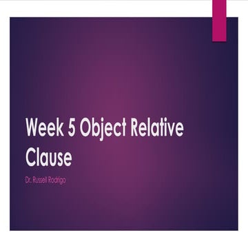 Week 5 Object Relative Clauses.pdf
