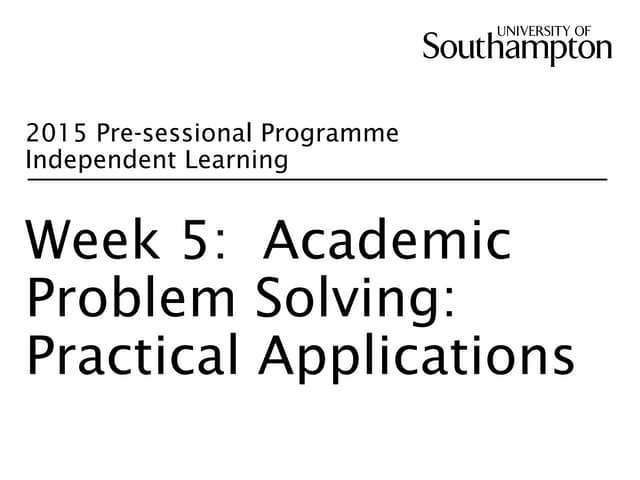 Week 5 Part 2: Academic Problem Solving 2015 (Bus)