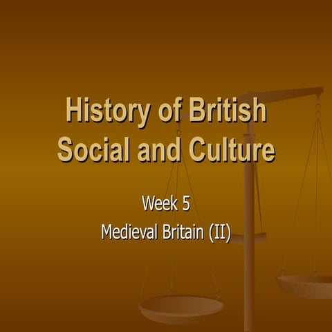 Week 5 The Medieval Britain