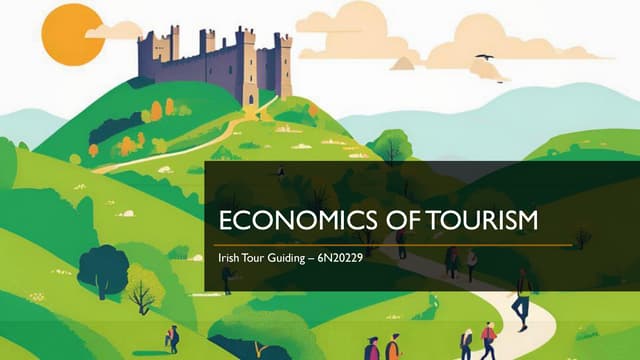 Week 6 - Economics of Tourism in Ireland.pdf