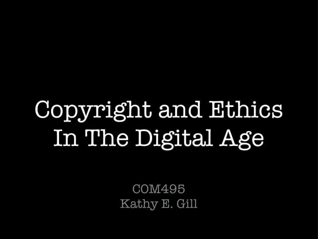 Copyright and Ethics In Digital Age