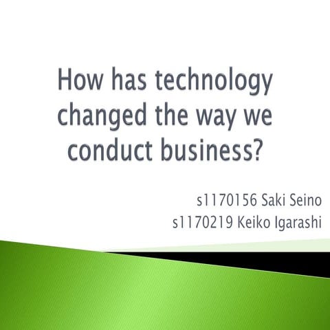 How has technology changed the way we conduct business? | PDF