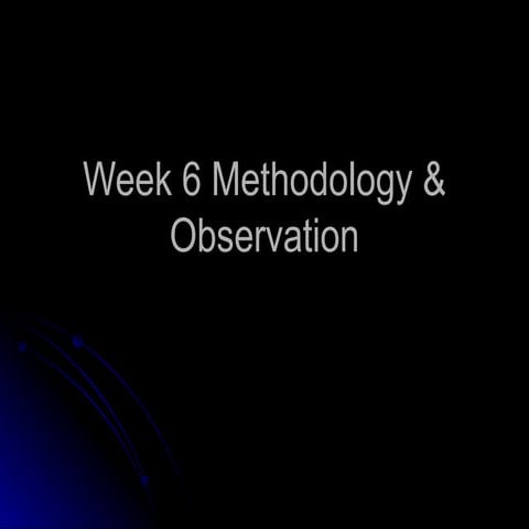 Method & Observation