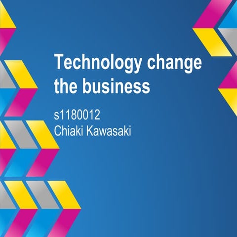 How technology change the business