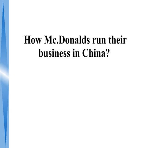 How Mc.Donalds run their business in China?