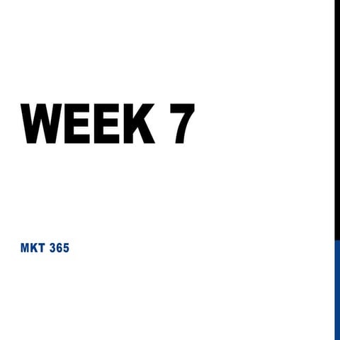 MKT 365 Week 7