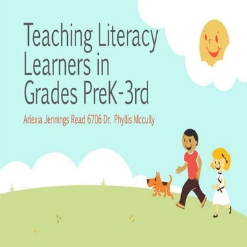 Teaching Literacy Learners in Grades PreK-3rd