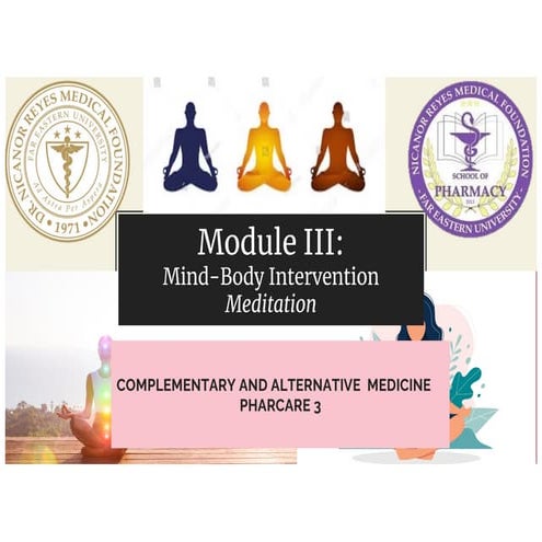 Week 7-Meditation Therapy in Mind-Body Intervention