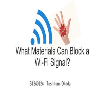 What materials can block a Wi-Fi signal?