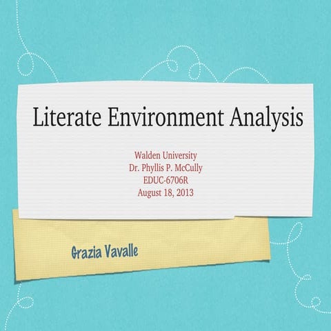 Literate Environment Analysis Presentation 