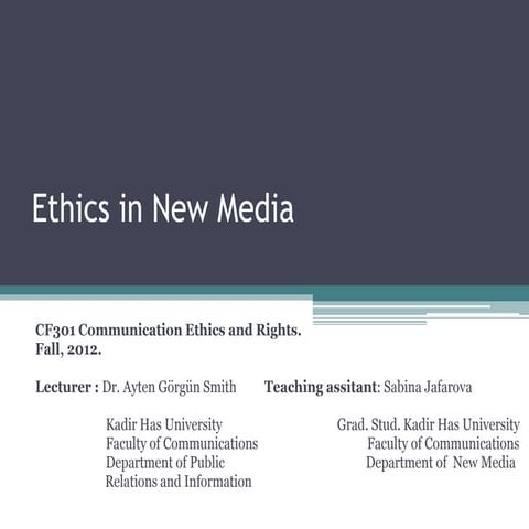 Ethics and New media